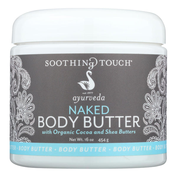 Soothing Touch - Body Butter Naked - 1 Each-13 Oz